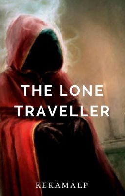 The Lone Traveller | Completed