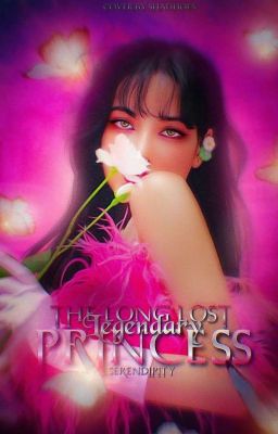 THE LONG LOST LEGENDARY PRINCESS ✓ [BANGPINK AU]