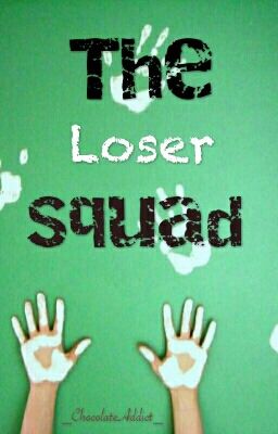 The Loser Squad | ✔️