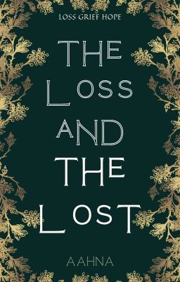 The Loss and The Lost