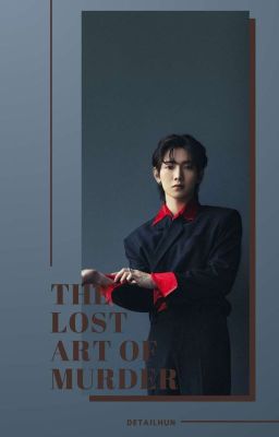 the lost art of murder | k.ys + p.sh