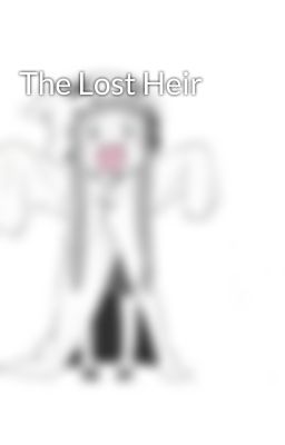 The Lost Heir