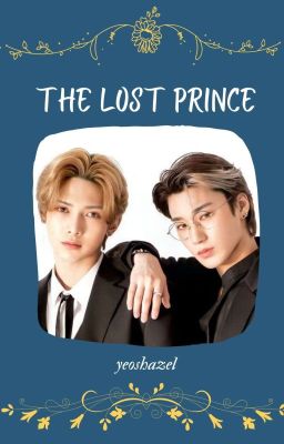 THE LOST PRINCE ; SanSang ✅