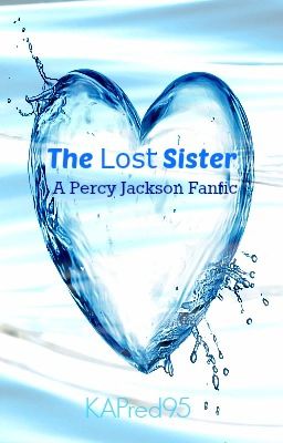 The Lost Sister (Percy Jackson fanfic)