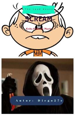 The Loud House: Scream (Grita Antes de Morir)