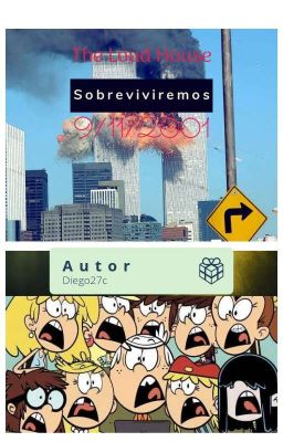 The Loud House: Sobreviviremos (11/09/2001)