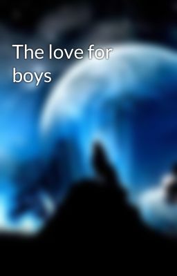 The love for boys