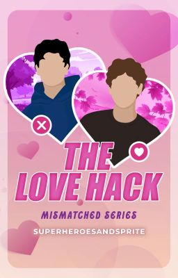 The Love Hack