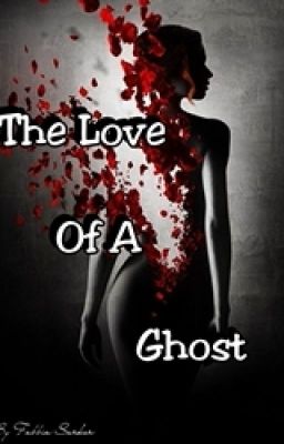 The Love Of A Ghost 