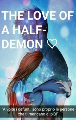 the love of a half-demon