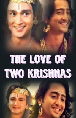 The Love of Two KRISHNAS