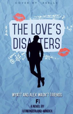 The Love's Disasters《PROXIMAMENTE》