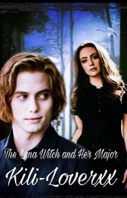 The Luna Witch and Her Major (Jasper Hale) 