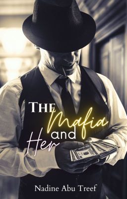 The Mafia and Her ✔