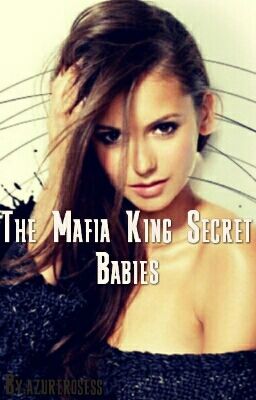 The Mafia King Secret Babies