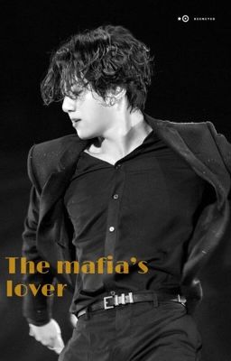 The mafia's lover 