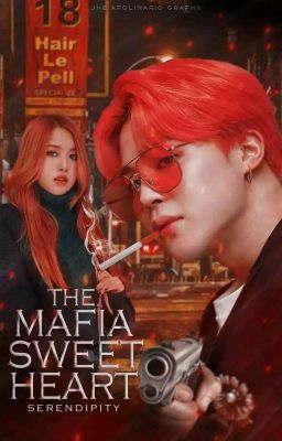 THE MAFIA SWEETHEART ✓ [JIROSÉ AU]