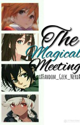 The Magical Meeting