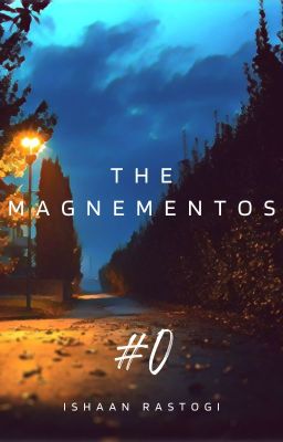 The Magnementos #0 | SneakPeak