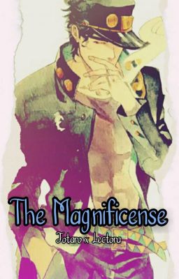 The Magnificense (Jotaro x Lectora)