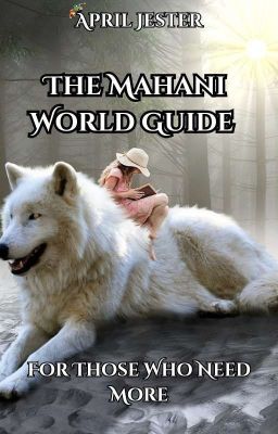 The Mahani World Guide