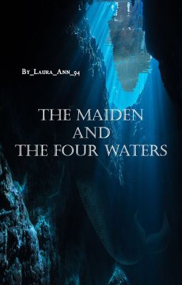 The Maiden and The Four Waters