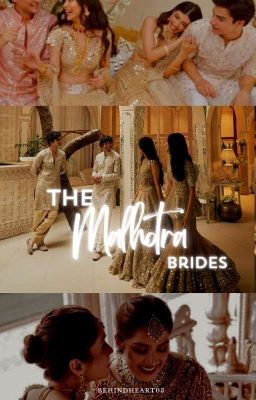 The Malhotras Brides ✔