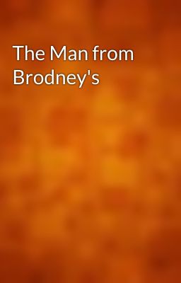 The Man from Brodney's