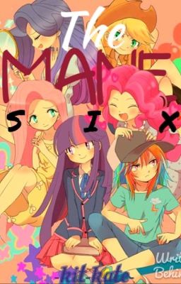 The Mane Six