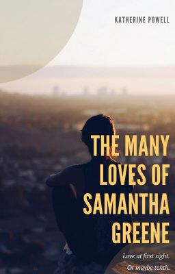 The Many Loves of Samantha Greene