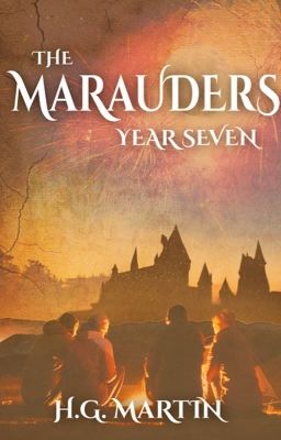 The Marauders: Year Seven Part One