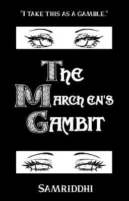 The Marchen's Gambit