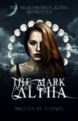 The Mark of an Alpha {Book 1}✔