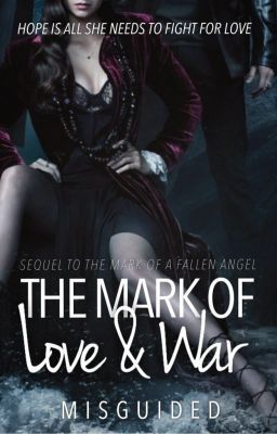 The Mark of Love & War [HOLD]