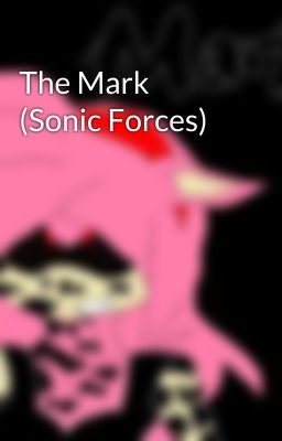 The Mark (Sonic Forces)