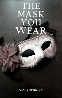 The Mask You Wear