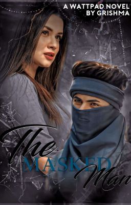 The Masked Man || SidNeet ✓