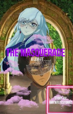 The Masquerade // Levi Ackerman