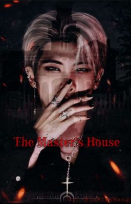 the Master's house {BTS} [Beendet]