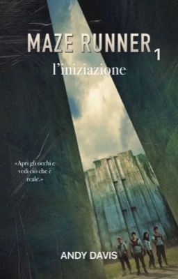 The Maze Runner - L'Iniziazione