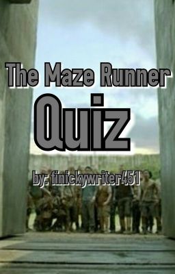 The Maze Runner Quiz