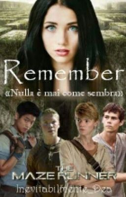 The Maze Runner - Remember