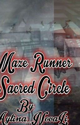 The Maze Runner: Sacred Circle