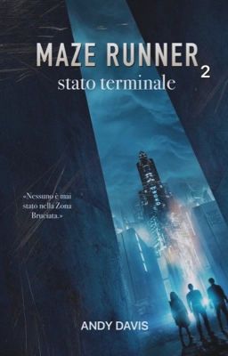 The Maze Runner - Stato Terminale