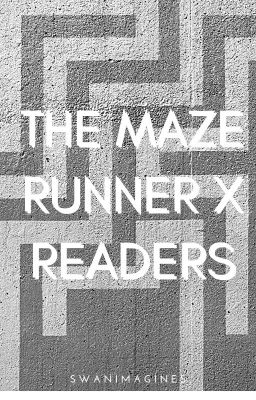 THE MAZE RUNNER X READERS