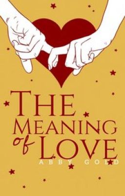 The Meaning of Love