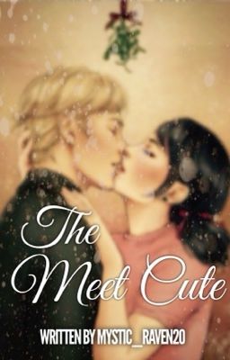 The Meet Cute [An Adrienette Story]