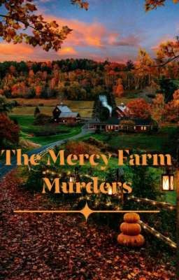 The Mercy Farm Murders