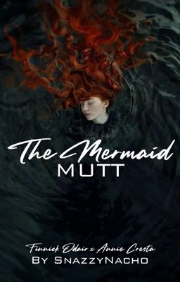 The Mermaid Mutt | Finnick Odair x Annie Cresta | The Hunger Games