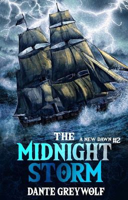 The Midnight Storm (A New Dawn #2)